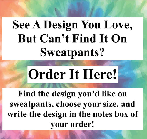 Get What You're Looking For On Sweatpants